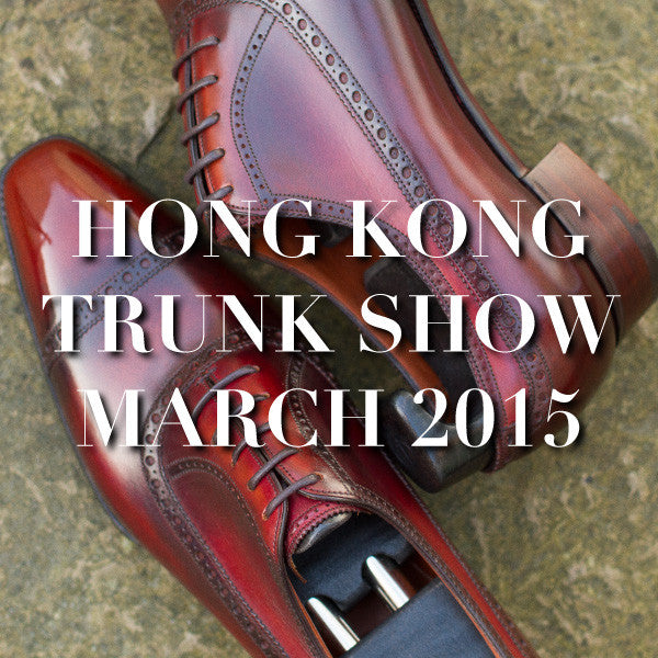 Hong Kong Trunk Show - March 2014
